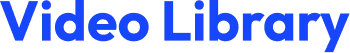 Video Library