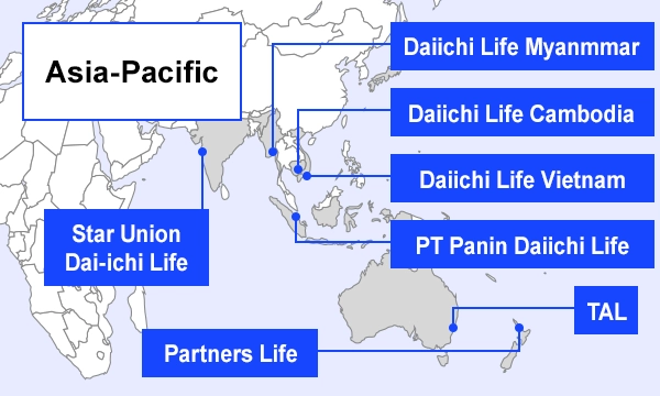 Asia Pacific Daiichi Life Myanmar Daiichi Life Cambodia Daiichi Life Vietnam PT Panin Daiichi Life TAL Star Union Daiichi Life Partners Life